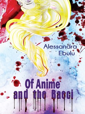 cover image of Of Anime and the Baeci